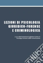 Fondazione Guglielmo Gulotta di Psicologia Forense e della Comunicazione (cur.)
