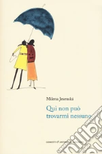 Jesensk Milena; Rein D. (cur.)