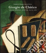 Fondazione Giorgio e Isa de Chirico (cur.)
