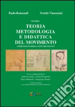 Vincenzini Ortelio; Raimondi Paolo