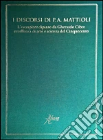 Mattioli P. Andrea; Contin D. (cur.); Tongiorgi Tomasi L. (cur.)