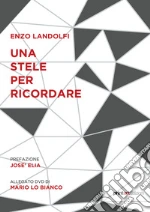 Landolfi Enzo; Lo Bianco M. (cur.)
