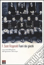 Fitzgerald Francis Scott; Antonelli S. (cur.); Luccone L. G. (cur.)