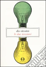 Vittorini Elio; Brigatti V. (cur.)