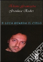 Gramaglia Eliana; Radici Gianluca