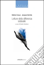 Cixous Hlne; Derrida Jacques; Garritano D. (cur.)