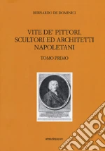 De Dominici Bernardo; Sricchia Santoro F. (cur.); Zezza A. (cur.)