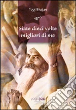 Bhajan Yogi; Singh S. (cur.)