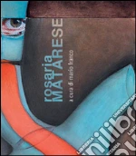 Matarese Rosaria; Franco M. (cur.)