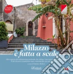Mollura D. (cur.); Italia Nostra sez. di Milazzo (cur.)