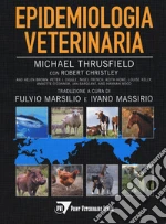 Thrusfield Michael; Christley Robert; Marsilio F. (cur.); Massirio I. (cur.)