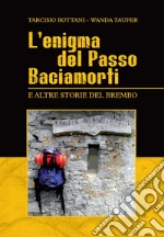 Bottani Tarcisio; Taufer Wanda