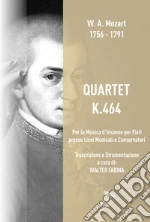 Mozart Wolfgang Amadeus; Farina W. (cur.)