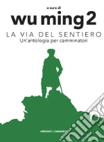 Wu Ming 2 (cur.)