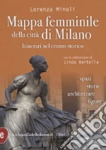 Minoli Lorenza; Bertella Linda