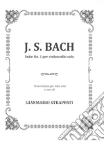 Bach Johann Sebastian; Strappati G. (cur.)