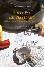 Della Toffola Luciano; Ceron A. (cur.)