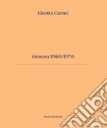 Carmi Lisetta; Scabia Giuliano; Calvenzi Giovanna