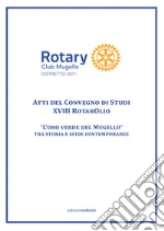 Malavolti Landi S. (cur.); Rotary Club Mugello (cur.)