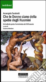 Tarabotti Arcangela; Mantioni S. (cur.)