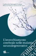 CEI. Ufficio nazionale per la pastorale della salute (cur.)