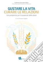 Ufficio nazionale per la pastorale della salute (cur.); Angelelli M. (cur.)