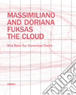 Fuksas Massimiliano; Fuksas Doriana