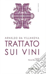 Arnaldo da Villanova; Della Serra M. (cur.)