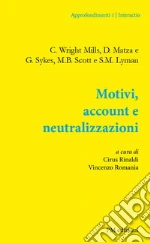 Wright Mills Charles; Matza David; Sykes Gresham; Rinaldi C. (cur.); Romania V. (cur.)
