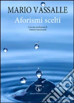Vassalle Mario; Marcheschi D. (cur.)