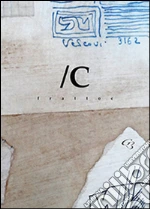 Vincenti Carlo; Vincenti F. (cur.); Prota A. (cur.)