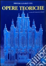 Cavaill-Coll Aristide; Finotti F. (cur.)