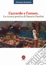 Romboli Floriano; Pardini N. (cur.)