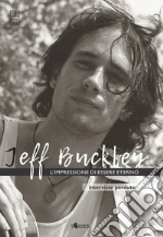 Buckley Jeff; Traversa F. (cur.); Porsia M. (cur.); D'ancona F. (cur.)