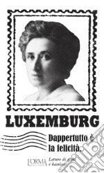 Luxemburg Rosa; Trabucchi E. (cur.)