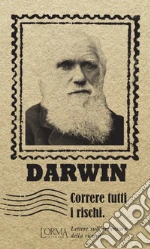 Darwin Charles; Borelli M. (cur.)