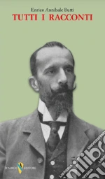 Butti Enrico Annibale; De Antonellis G. (cur.)