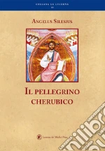 Silesius Angelus; Vannini M. (cur.); Fozzer G. (cur.)