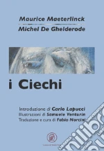 Maeterlinck Maurice; Ghelderode Michel de; Lapucci C. (cur.); Norcini F. (cur.)