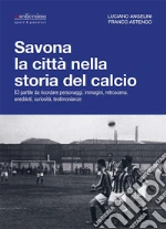 Angelini Luciano; Astengo Franco