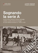 Angelini Luciano; Astengo Franco