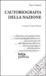 Gobetti Piero; Panizza C. (cur.)
