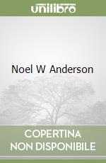 Anderson Noel W