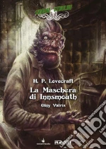 Lovecraft Howard P.; Mattioli F. (cur.); Valrs G. (cur.)