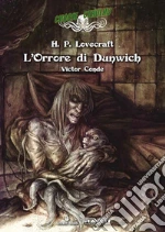 Lovecraft Howard P.; Conde V. (cur.)