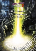 D. Pine Jen; Lovecraft Howard P.; Petrillo R. (cur.)