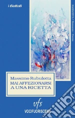 Rubulotta Massimo; Maschio C. (cur.)