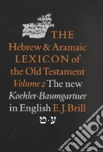 Koehler Ludwig, Baumgartner Walter, Stamm Johann Jakob, Hartmann Benedikt, Ben-Hayyim Ze'Ev, Kutscher Eduard Yechezkel, Reymond Philippe, Richardson M. E. J. (TRN), Richardson M. E. J.