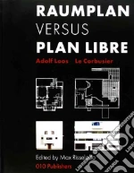Risselada Max (EDT), Loos Adolf, Le Corbusier, Van De Beek Johan (CON), Colomina Beatriz (CON)