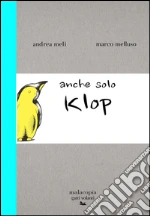 Meli Andrea; Melluso Marco